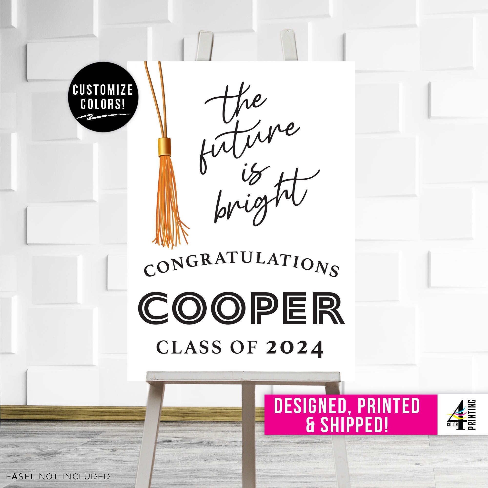 The future is bright printed graduation sign with tassel. Customize with colors and text.